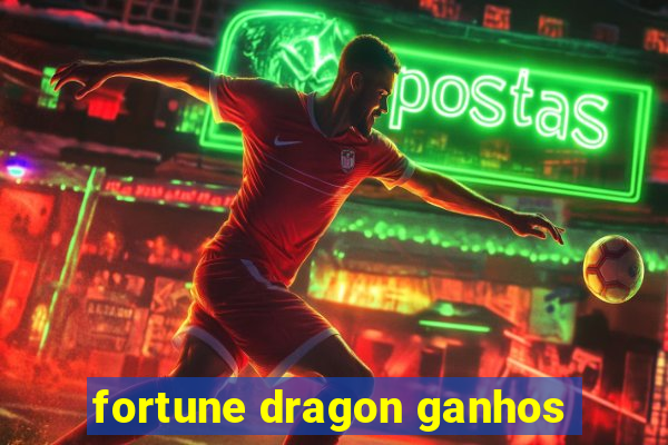 fortune dragon ganhos